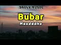 Bubar | Masdddho [Lirik Lagu]