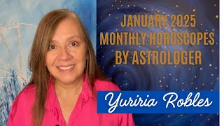 ♒️ Aquarius January 2025 Astrology Horoscope by Yuriria Robles