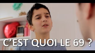 PAPA, C'EST QUOI LE 69? - Le Parfait Inconnu