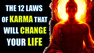 The 12 laws of karma that will change your life
