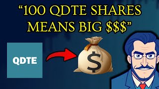 BUY QDTE - 100 Shares Means HUGE INCOME (I BOUGHT MORE!)