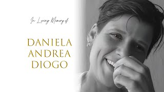 In Loving Memory of Daniela Andrea Diogo