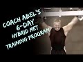 Scott Abel 6-Day MET Hybrid Training Program