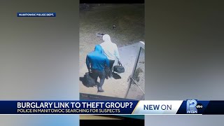 Manitowoc burglary crew