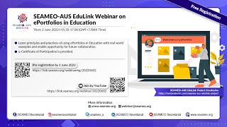 Recording of SEAMEO AUS EduLink Webinar on ePortfolios in Education (2 June 2022)