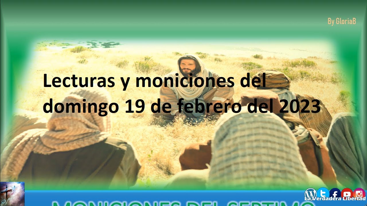 Moniciones Y Lecturas Del Domingo 19 DE FEBRERO DEL 2023 Séptimo ...