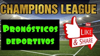 ⚽🇪🇺 Pronósticos deportivos champions league✅ Apuestas deportivas futbol hoy ⚽ Champions league ✅✅
