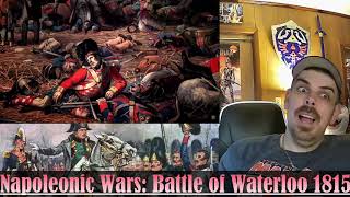 Napoleonic Wars: Battle of Waterloo 1815 (Epic HistoryTV) REACTION