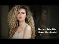 Nazar - Dile Min (rıdvan Kılıç Remix)