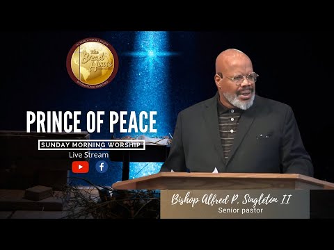 “Prince Of Peace” Bishop Singleton Sunday Sermon