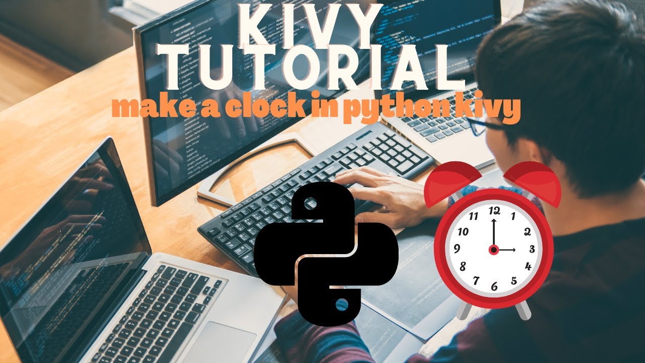 Clock Kivy Examples At Sarah Kilgore Blog