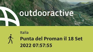 Escursione in Italia: Punta del Proman il 18 Set 2022 07:57:55