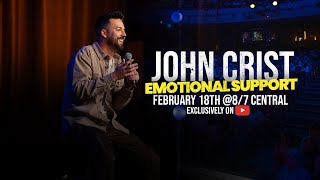 John Crist: Emotional Support TRAILER