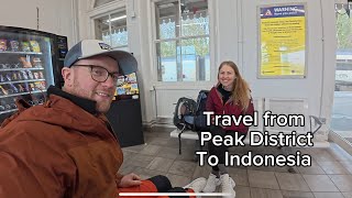 From the UK to Indonesia! Buxton to Jakarta Travel Journey ✈️🌍