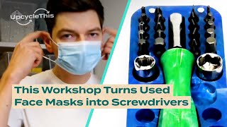 How to Recycle Disposable Face Masks Into Tools