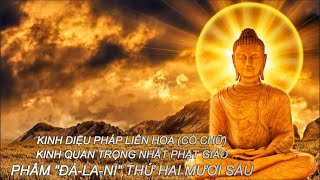 KINH DIỆU PHÁP LIÊN HOA - PHẨM THỨ 26 - \