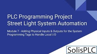 PLC HMI Programming Project | Development Tutorial Beginners Ladder Logic Diagram RSLogix | Part 7