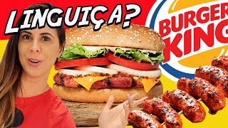 Hambúrguer de Linguiça no Burger King 🍔 Whooper Choripan do BK