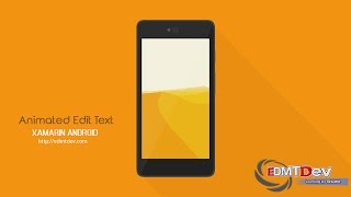 Xamarin Android Tutorial - Animated Edit Text
