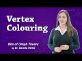 Graph Theory: 64. Vertex Colouring