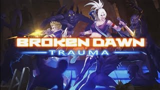 Broken Dawn Trauma HD Android Gameplay ᴴᴰ