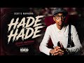 Scotts Maphuma, DJ Maphorisa & Tyler icu - Hade Hade (Remix) ft. Xduppy, Snokonoko , Charf Rizzer