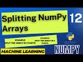 SPLITTING ARRAY (SPLIT( ),ARRAY_SPLIT( ),VSPLIT( ),HSPLIT( )) IN NUMPY - PYTHON PROGRAMMING