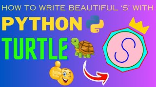 How to write beautiful S using python turtle | python turtle se khubsurat S likhain