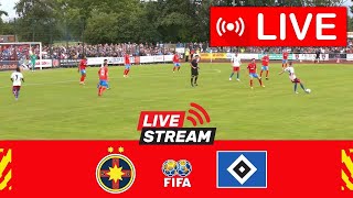 FCSB vs Hamburger SV  🔴[LIVE]  | Club Friendly 2025 | Meci live azi!