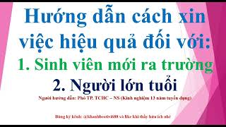 Xin được việc cần phải làm gì ? | tuyển dụng | ứng viên | Việc làm