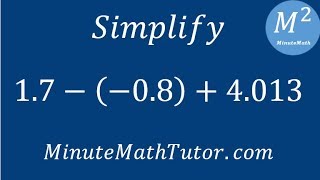 Simplify 1.7-(-0.8)+4.013