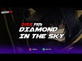 [Breakfunk] Diamond In The Sky viral tiktok Winzy Over Pain