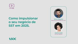 Webinar: Como impulsionar seu negócio de SST em 2025