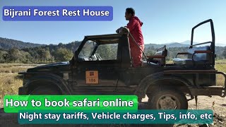 Jim Corbett Tiger Reserve | Bijrani Forest Rest House | How to book safari | Night stay cost