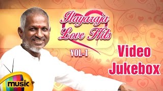 Ilayaraja Love Hits | Vol 1 | Video Jukebox | Ilayaraja Tamil Love Songs | SPB | Mango Music Tamil