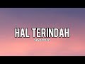 Seventeen - Hal Terindah | Lirik lagu