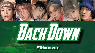 BackDown - P1Harmony (피원하모니) 【日本語字幕/歌詞/和訳/パート分け/カナルビ】