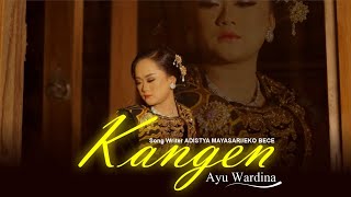 AYU WARDINA - KANGEN | KENDANG KEMPUL ETNIK VERSION