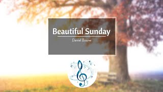 💖🎵Beautiful Sunday美麗的星期天*Daniel Boone*