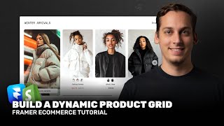 Build a Dynamic Product Grid in Framer (Shopify Theme Clone)