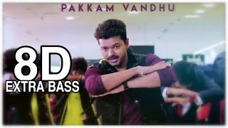 PAKKAM VANTHU 8D SONG | 8D BOOSTED | EXTRA BASS | LOVE SONG | KATHTHI