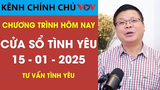 [SỐ ĐẶC BIỆT] Nghe Cửa Sổ Tình Yêu VOV Ngày 15/01/2025 | Đinh Đoàn Tư Vấn Giải Tỏa Căng Thẳng Stress