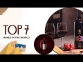 Top 7 Wines in the World: A Journey Through Iconic Wines