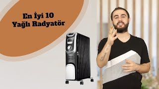 En İyi 10 Yağlı Radyatör - Fiyat Performans Dikkate Alındığında Isıtma Konforuyla Öne Çıkan Modeller