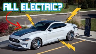 IS THE ELECTRIC FORD MUSTANG OUR FUTURE? SAY IT AINT SO...