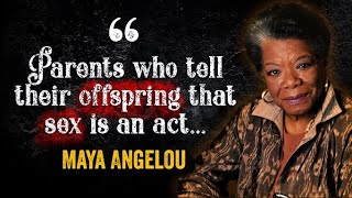 Maya Angelou Quotes - Life Changing Quotes