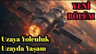 İnsanlık Derin Uzayın Karanlık Vadilerine Ulaşabilecek mi? - Uzay Belgeseli - 🔴YENİ 🔴