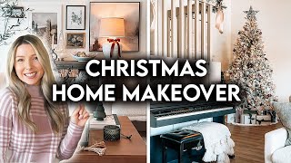 CHRISTMAS HOME MAKEOVER 2022 | DECORATE WITH ME + DIY DECOR