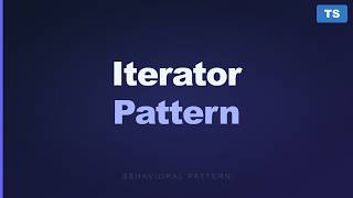 Typescript Design Patterns - Iterator Pattern