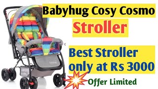 Babyhug cosy cosmo stroller reviews | Babyhug cosy cosmo stroller assembly | Unboxing \u0026 Assembly